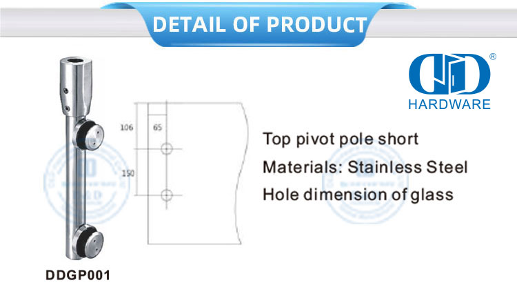 Edelstahl-Top-Pivot-Stange, kurze Glastürsysteme, Glasbeschläge, Glastür-Pivot-DDGP001