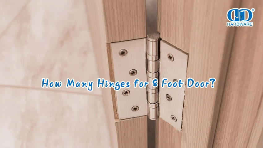 Wie viele Scharniere gibt es für eine 8-Fuß-Tür?