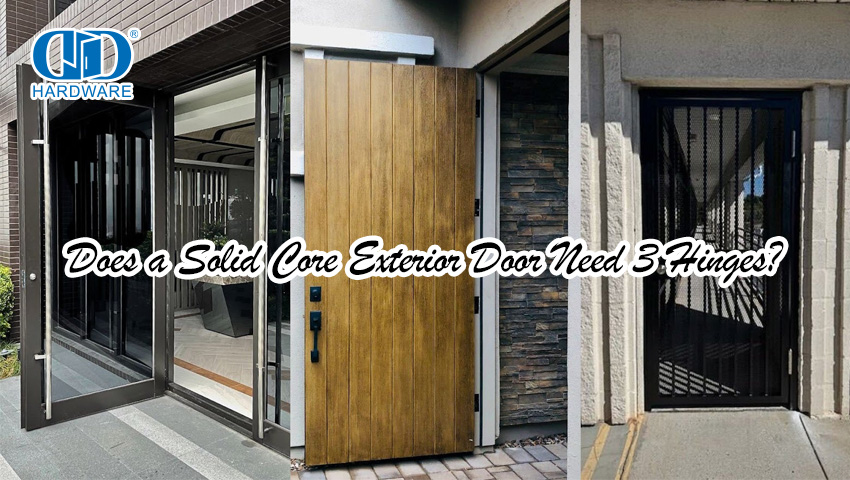 Benötigt eine Außentür mit massivem Kern drei Scharniere?